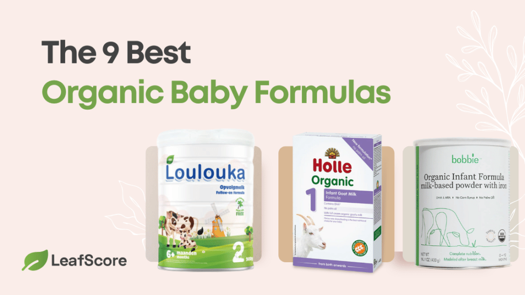Best organic baby formulas rated by leafscore