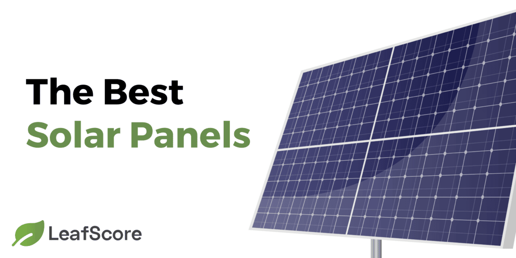 The best solar panels for home use.