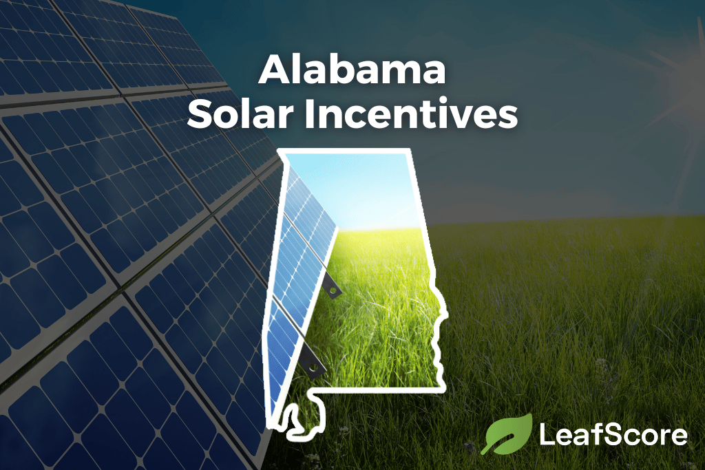 alabama-solar-incentives-tax-credits-for-2023-leafscore