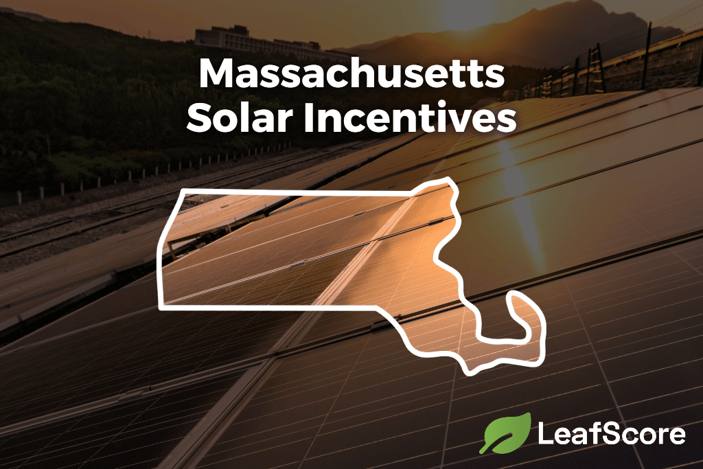 massachusetts-solar-incentives-tax-credits-for-2023-leafscore