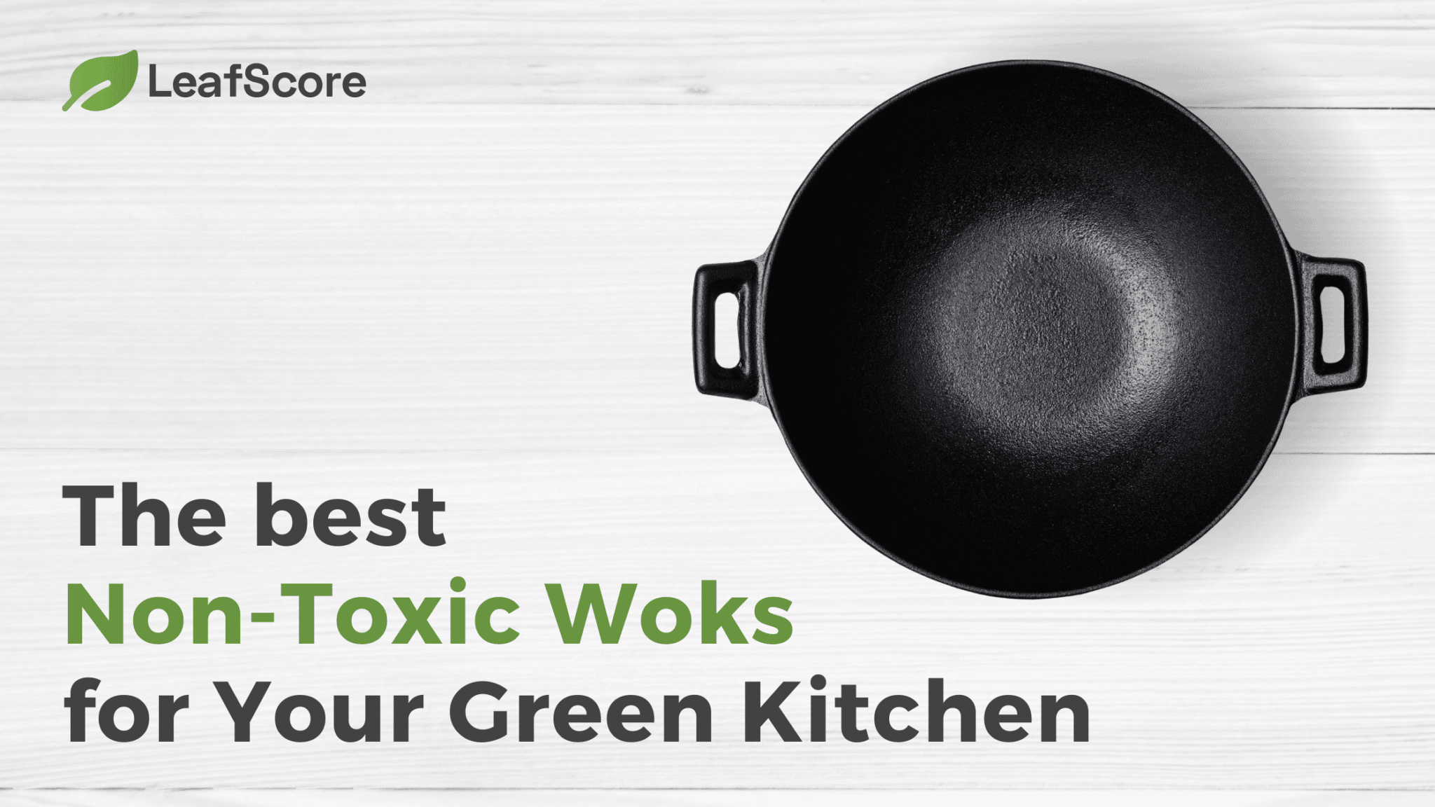 The 7 Best NonToxic Woks for Your Green Kitchen LeafScore